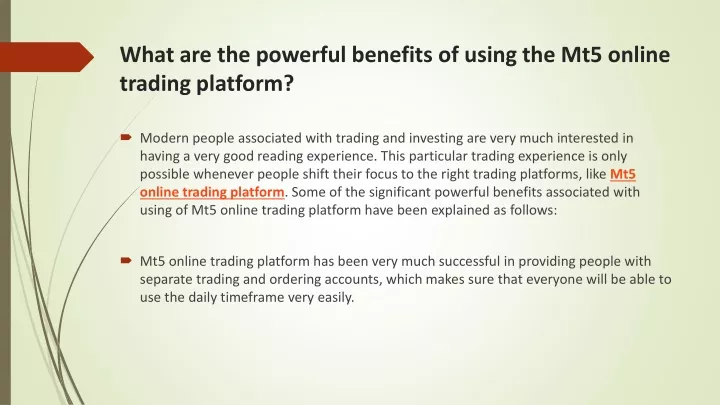 what are the powerful benefits of using the mt5 online trading platform