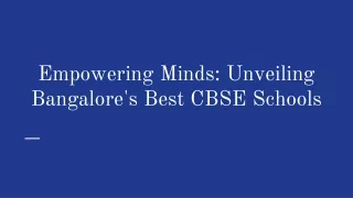 Empowering Minds: Unveiling Bangalore's Best CBSE Schools - Ryan Group