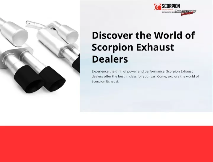 discover the world of scorpion exhaust dealers