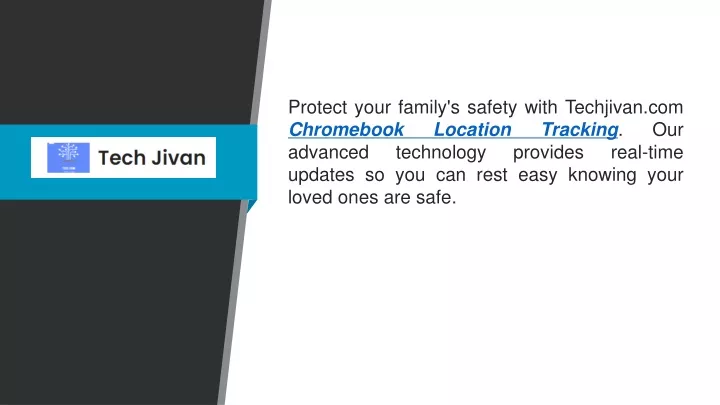 protect your family s safety with techjivan