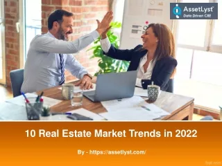 10 Real Estate Market Trends in 2022