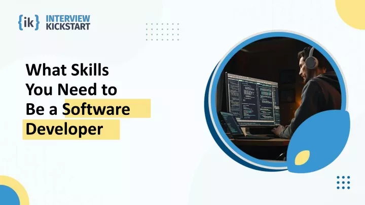 what skills you need to be a software developer