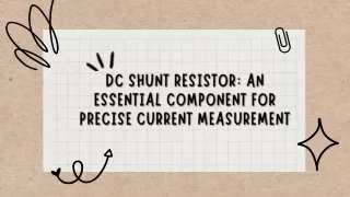 DC Shunt Resistor An Essential Component for Precise Current Measurement (1)
