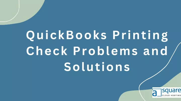 quickbooks printing check problems and solutions