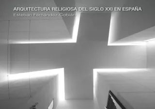 Download ARQUITECTURA RELIGIOSA DEL SIGLO XXI EN ESPAÑA Spanish Edition  for ipad