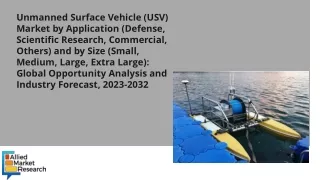 Unmanned surface vehicle  Market Big Changes to Have Big Impact