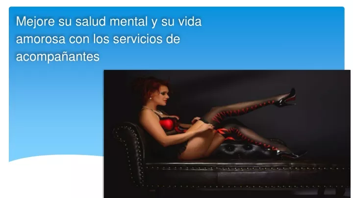 mejore su salud mental y su vida amorosa con los servicios de acompa antes