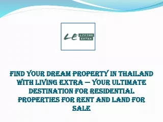 Find Your Dream Property in Thailand with Living Extra — Your Ultimate Destination for Residential Properties for Rent a