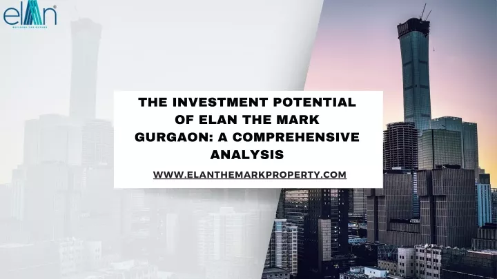 the investment potential of elan the mark gurgaon