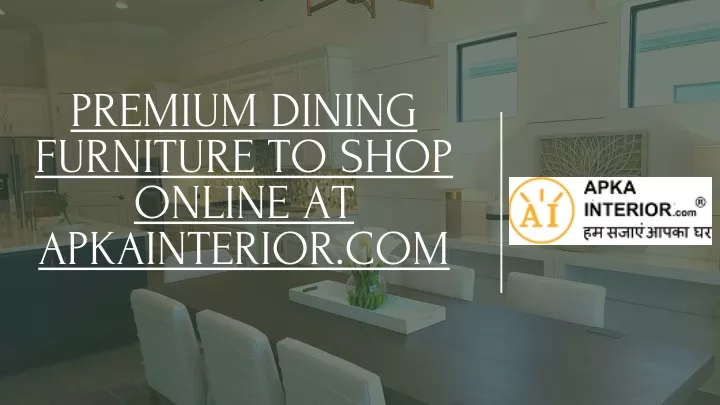 premium dining furniture to shop online