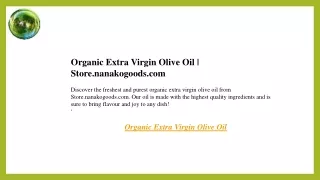 Organic Extra Virgin Olive Oil  Store.nanakogoods.com