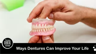 Dentures Can Help You Live a Better Life