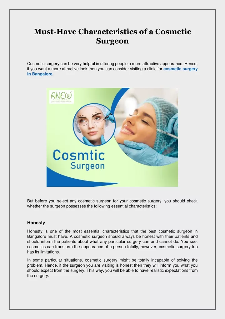 must have characteristics of a cosmetic surgeon