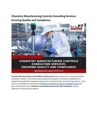 Chemistry Manufacturing Controls Consulting Services_ Ensuring Quality and Compliance.docx