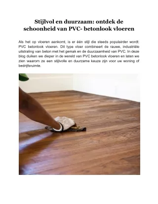 Stijlvol en duurzaam_ ontdek de schoonheid van PVC- betonlook vloeren