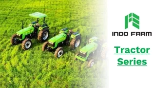 Indo Farm Tractors: The Power of the Most Powerful Tractors in India