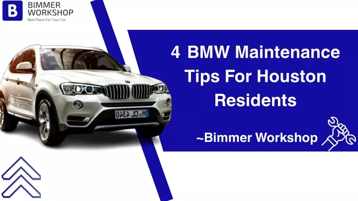 4 bmw maintenance tips for houston residents