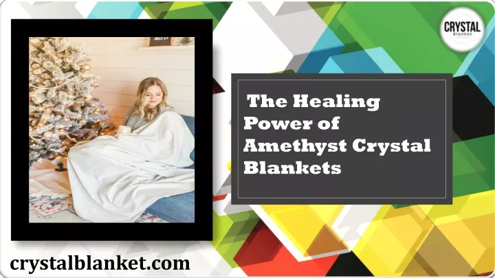 the healing power of amethyst crystal blankets