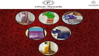 Explore Our Collection of Sarees for Ethnic Threads