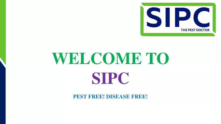 welcome to sipc pest free disease free
