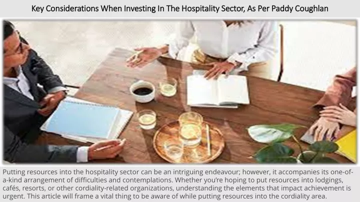 key considerations when investing in the hospitality sector as per paddy coughlan