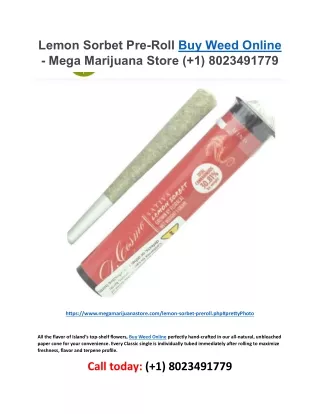 Lemon Sorbet Pre-Roll Buy Weed Online - Mega Marijuana Store ( 1) 8023491779