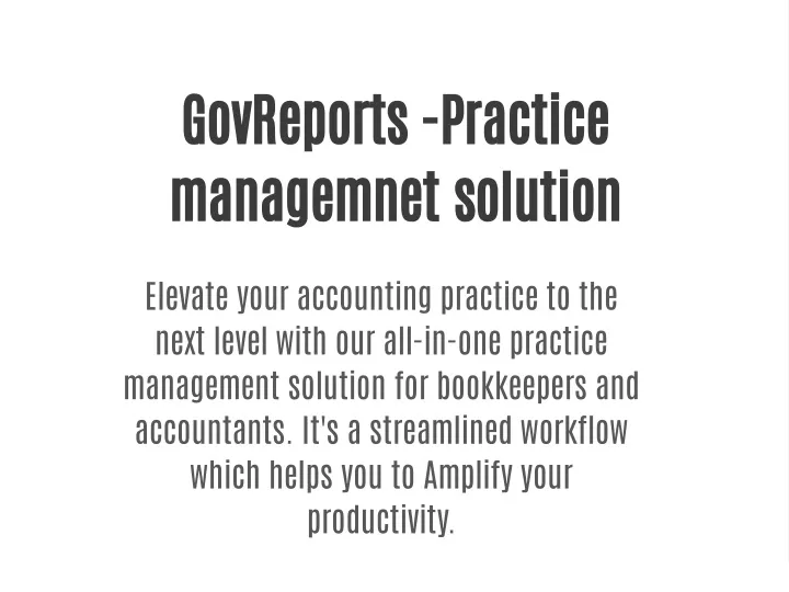 govreports practice managemnet solution