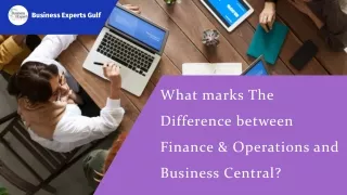 What marks The Difference between Finance & Operations and Business Central?