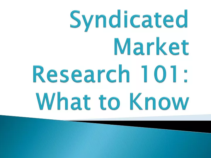 syndicated market research 101 what to know