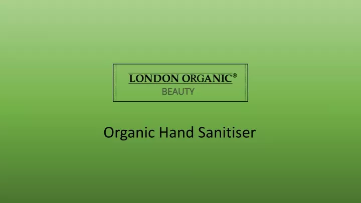organic hand sanitiser