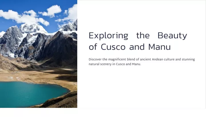 exploring the beauty of cusco and manu