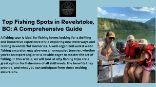 Enjoy the Best Fishing Spots in Revelstoke BC with AAA GUIDED TOURS