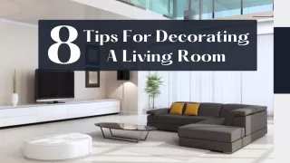 8 Tips For Decorating A Living Room
