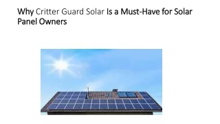 Why Critter Guard Solar Is a Must-Have for Solar Panel Owners