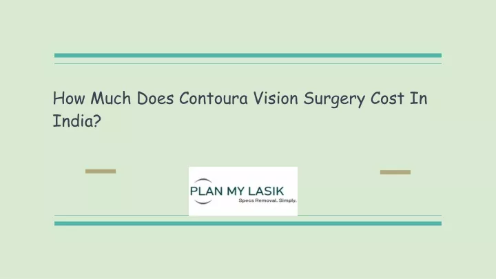 how much does contoura vision surgery cost in india