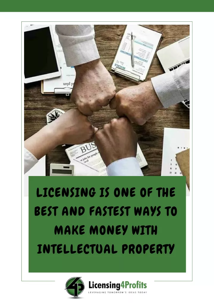 licensing is one of the best and fastest ways