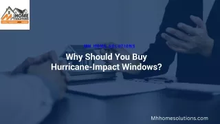 Why Should You Buy Hurricane-Impact Windows