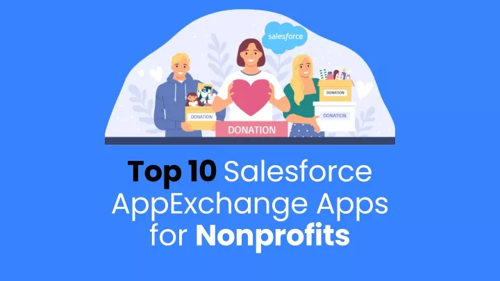 top 10 salesforce appexchange apps for nonprofits