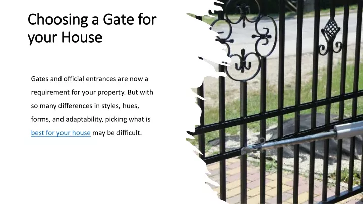 choosing a gate for your house