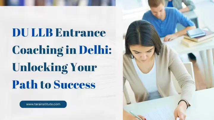 du llb entrance coaching in delhi unlocking your
