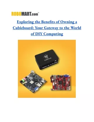 Exploring the Benefits of Owning a Cubieboard_ Your Gateway to the World of DIY Computing