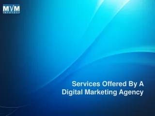 Services Offered By A Digital Marketing Agency