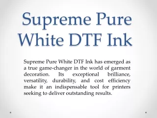 Supreme Pure White DTF Ink