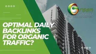 How many backlinks are suitable for getting organic traffic each day