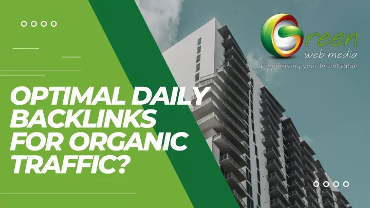 optimal daily backlinks for organic traffic