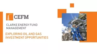 Exploring Oil and Gas Investment Opportunities