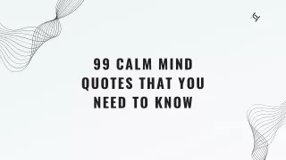 99 Calm Mind Quotes That You Need To Know