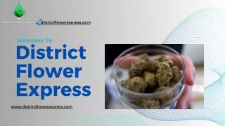 Best weed dispensary DC - District flower express