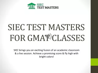 SIEC TEST MASTERS FOR GMAT CLASSES