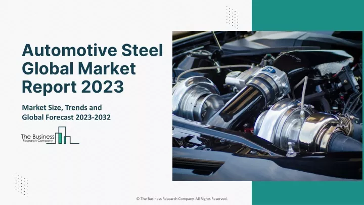 automotive steel global market report 2023